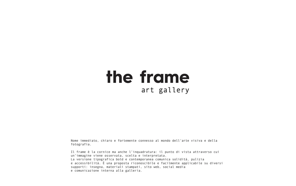 The Frame, tavola 1
